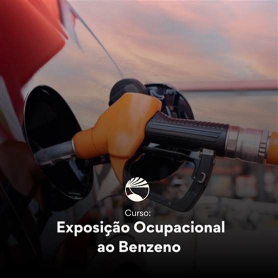 Exposição ao Benzeno: Prevenção e Segurança no Trabalho